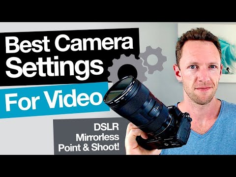 Best DSLR Camera Settings for Video Video