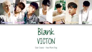 VICTON [빅톤] - Blank [얼타] (Color Coded Lyrics | Han/Rom/Eng)