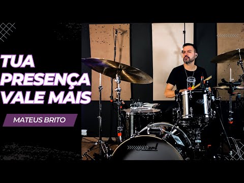 Tua Presença Vale Mais - Mateus Brito - JC Batera (DRUM COVER)
