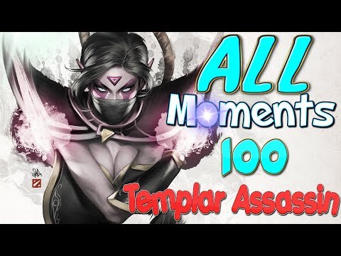 Dota 2 ALL Moments 100 - Templar Assassin - God must be surprised