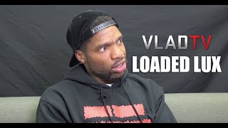 Loaded Lux Says He's Willing to Battle Mook for Third Time