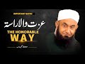The Honorable Way | Izzat Wala Rasta -- Molana Tariq Jameel Latest Bayan 03 May 2024