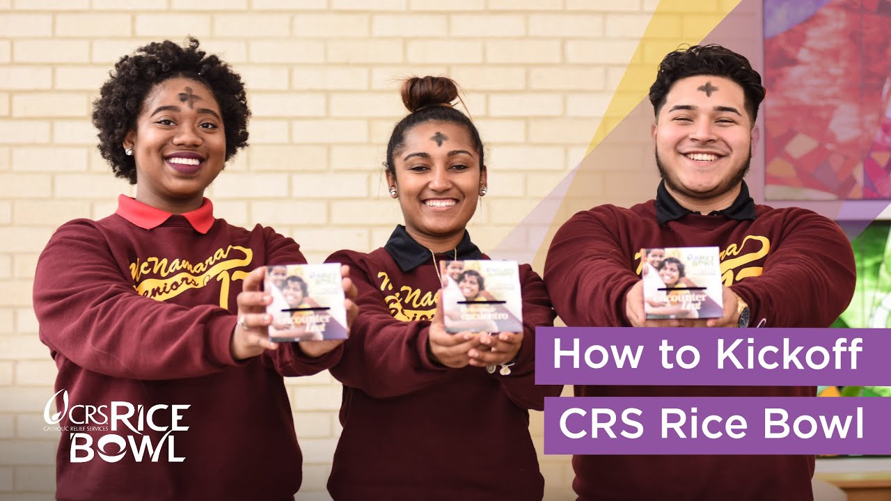 How to Kickoff CRS Rice Bowl