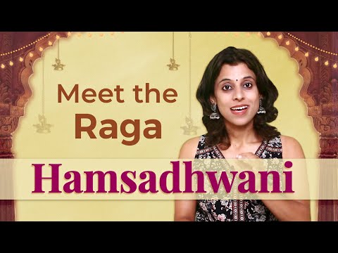 Meet the Raga Hamsadhwani | Pratibha Sarathy