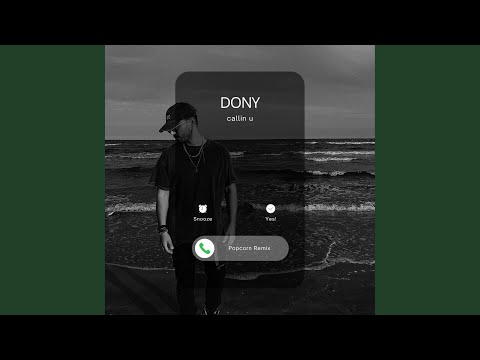Callin U (Popcorn Remix)