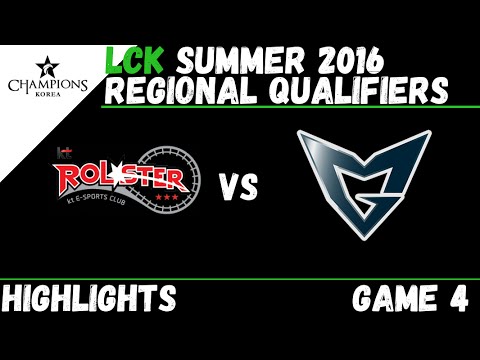 KT vs SSG Game 4 Highlights LCK Summer 2016 Regional Qualifier FINAL   KT Rolster vs Samsung