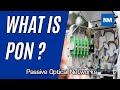What is PON - ( Passive Optical Networks Explained )