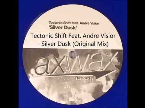 Tectonic Shift Feat. Andre Visior - Silver Dusk (Original Mix)