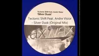 Tectonic Shift Feat. Andre Visior - Silver Dusk (Original Mix)