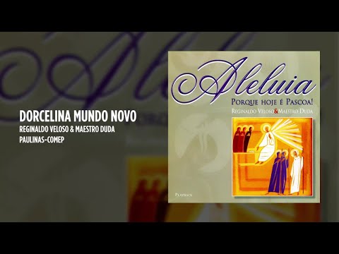 Coro Edipaul - Dorcelina mundo novo - (Playback)