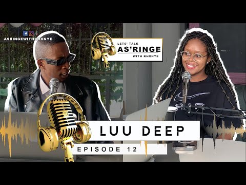 AS'RINGE S1 EP12 | LUU DEEP | DJ Career, Gigs, Riders, Industry Relationships, The Godfathers