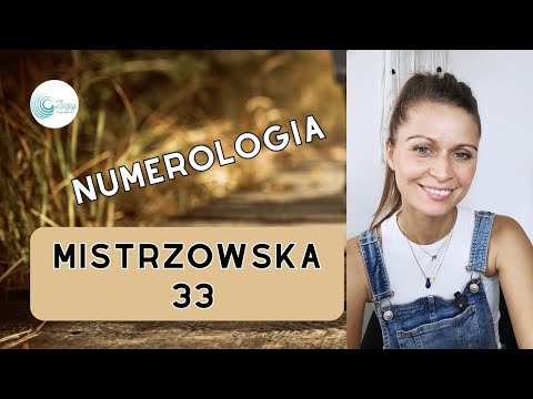 👉Mistrzowska 33 w Numerologii 🤔Cechy charakterystyczne ☀️