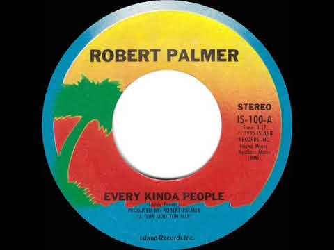 1978 HITS ARCHIVE: Every Kinda People - Robert Palmer (stereo 45 original single)