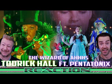 Todrick Hall REACTION - ''The Wizard of Ahhhs'' (ft. Pentatonix )