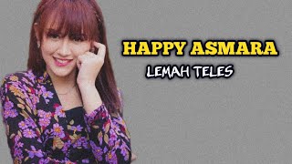 Download lagu Lirik Lagu Lemah Teles - Happy Asmara mp3