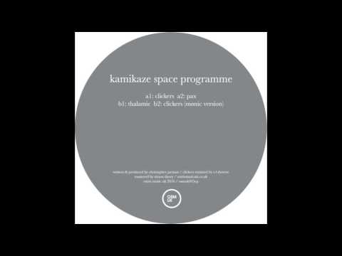 Kamikaze Space Programme  - Clickers - Osiris Music