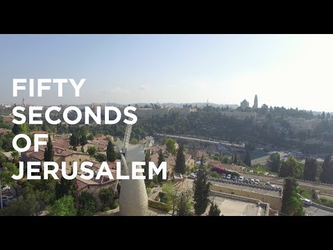 Fifty Seconds of Jerusalem