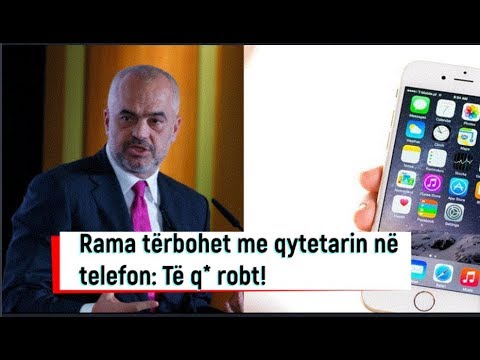 Rama tërbohet me qytetarin në telefon: Të q* robt!