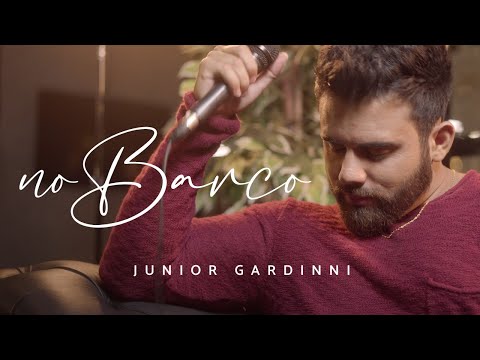 Junior Gardinni - No Barco
