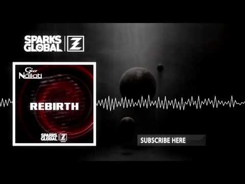 Gio Nailati  - Rebirth (Original Mix)