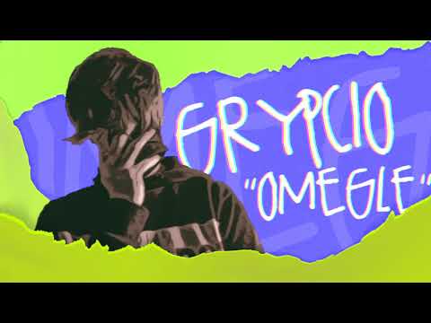111 l Grypcio - Omegle