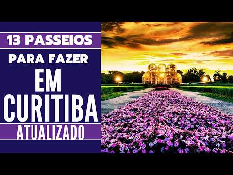What to Do in Curitiba 2024 - 13 Tours and Places to Visit