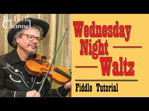 Wednesday Night Waltz (fiddle tutorial)