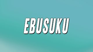 Kabza De Small - Ebusuku (Lyrics)