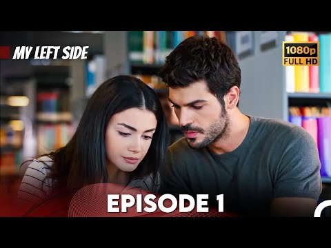 My Left Side Episode 1 (FULL HD)