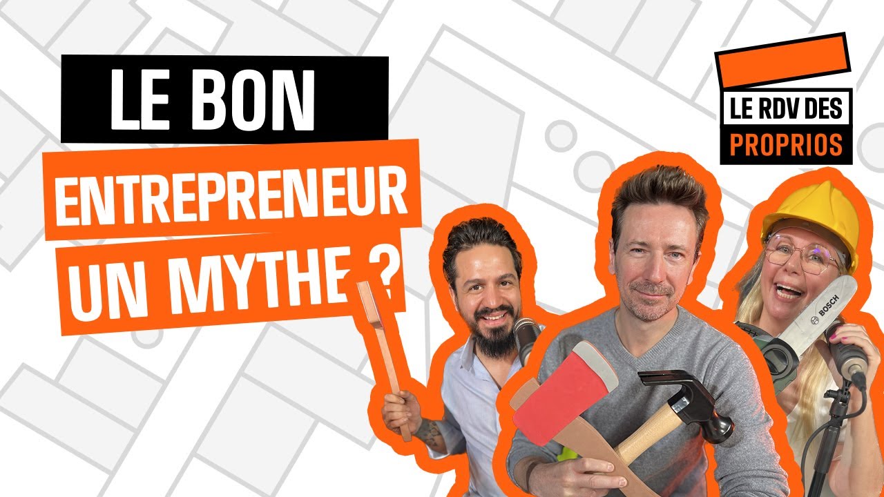 Le Rdv des Proprios : Comment trouver le bon entrepreneur ?