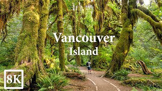 Vancouver Island in 8K  - Paradise of Canada (60FPS) !