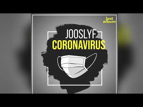 Jooslyf - Coronavirus (prod by Vendetta)
