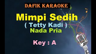Download lagu Mimpi Sedih (Karaoke) Tetty Kadi Nada Pria / Cowok Male Key A Lagu Nostalgia Tembang Kenangan mp3 Download lagu Mimpi Sedih (Karaoke) Tetty Kadi Nada Pria / Cowok Male Key A Lagu Nostalgia Tembang Kenangan mp3