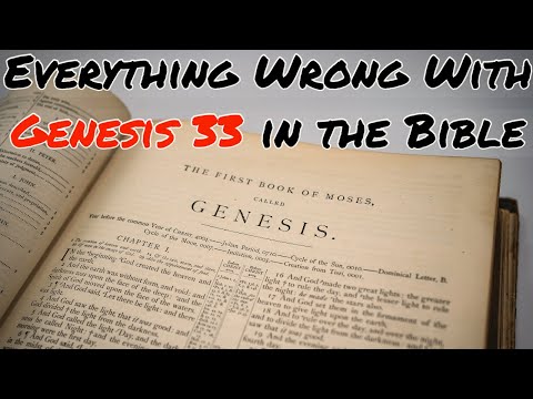 Everything Wrong With Genesis 33 in the Bible