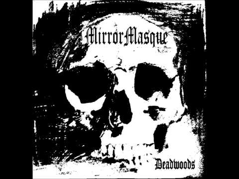 MirrorMasque - Deadwoods (Instrumental Preview)