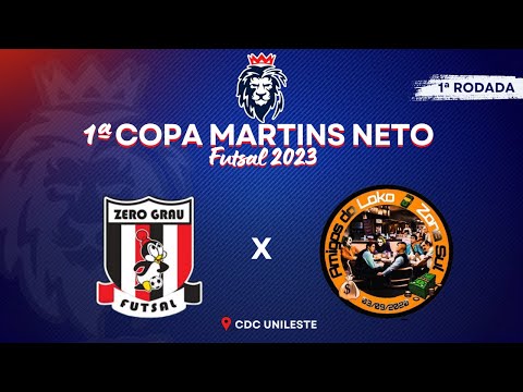 COPA MARTINS NETO 1ª FASE - Zero Grau x Amigos Do Loko 🏆