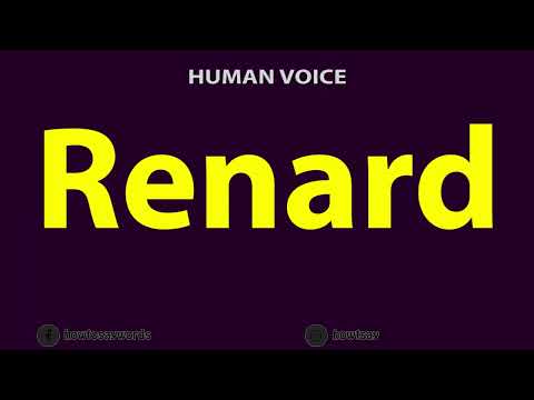 How to Pronounce Renard