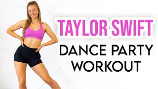 15 MIN TAYLOR SWIFT DANCE PARTY WORKOUT - Full Body Dance Cardio