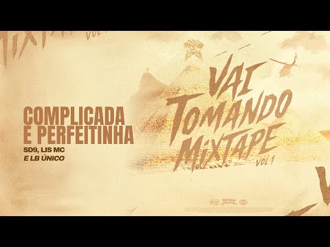 Exódia - Complicada & Perfeitinha (Lis MC, SD9 e LB Único)