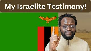 From Zambia to Israelite: My Surprising Journey to the Truth