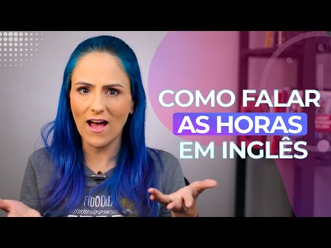 Vocabulário: Aprenda a Falar e Entender as HORAS em INGLÊS  │ Teacher Elza.