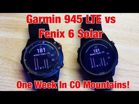 Garmin 945 LTE vs Fenix 6 Solar Review: One Week In The Colorado Mountains. Not Just for CrossFit!