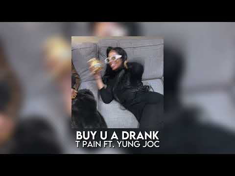 buy u a drank - t pain [sped up]
