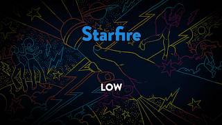 Low  - Starfire | Karaoke Version With Lyrics