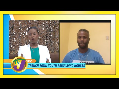 Trench Town Youth Rebuilding Houses TVJ Smile Jamaica December 9 2020