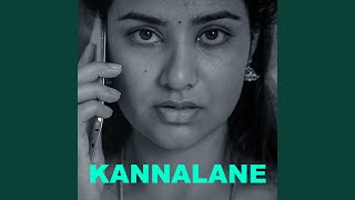 Kannalane - From "Kannalane" Music Video