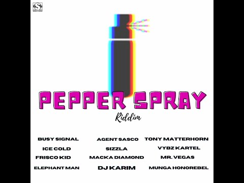 Pepperspray Riddim 2022 Mix Ft Vybz Kartel Busy Signal Elephant Man Mr Vergas Sizzla T.o.k Munga