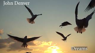 John Denver ( Dreams)