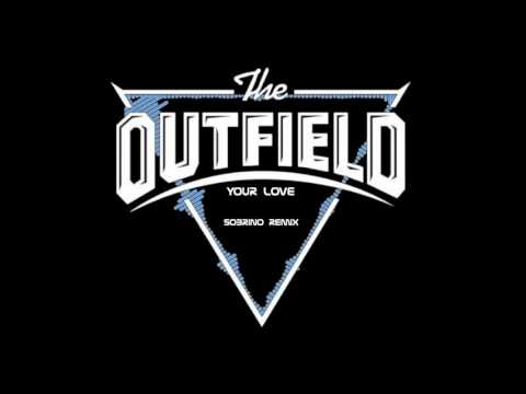 Your Love   The Outfield    Djsobrino remix