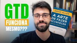 GTD: O Segredo da Produtividade ou Apenas um Mito?